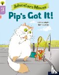 Selma Knight, Emma Levey, Shareen Wilkinson - Oxford Reading Tree Word Sparks: Level 1+: Pip's Got It!