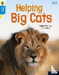 Thomas, Isabel - Oxford Reading Tree Word Sparks: Level 3: Helping Big Cats