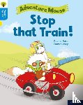 Russ, Rachel - Oxford Reading Tree Word Sparks: Level 3: Stop that Train!