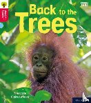 Little, Tim - Oxford Reading Tree Word Sparks: Level 4: Back to the Trees
