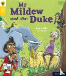 Willis, Jeanne - Oxford Reading Tree Word Sparks: Level 5: Mr Mildew and the Duke