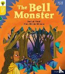 Shroff, Vaishali - Oxford Reading Tree Word Sparks: Level 5: The Bell Monster