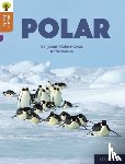 Hulme-Cross, Benjamin - Oxford Reading Tree Word Sparks: Level 8: Polar