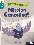 Packer, Jem - Oxford Reading Tree Word Sparks: Level 9: Mission Cancelled!