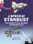 Hatfield, Ruth - Oxford Reading Tree Word Sparks: Level 10: A Speck of Stardust