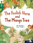 Dhami, Narinder - Oxford Reading Tree Word Sparks: Level 12: The Foolish Hare and The Mango Tree