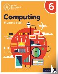 Page, Alison, Held, Karl, Levine, Diane, Lincoln, Howard - Oxford International Computing: Student Book 6