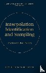 Partington, Jonathan R. (Reader in Functional Analysis and Systems Theory - Interpolation, Identification, and Sampling