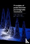 Schweiger, Arthur (, Jeschke, Gunnar ( - Principles of Pulse Electron Paramagnetic Resonance