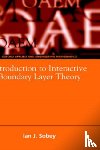 Sobey, Ian John (Lecturer in Numerical Analysis - Introduction to Interactive Boundary Layer Theory
