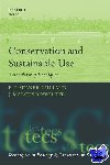 Milner-Gulland, E.J. (Imperial College London), Rowcliffe, J. Marcus (Institute of Zoology ZSL) - Conservation and Sustainable Use - A Handbook of Techniques