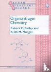 Bailey, Patrick D. (Professor of Organic Chemistry, Morgan, Keith M. (Post-doctoral Research AssociateHeriot-Watt University - Organonitrogen Chemistry