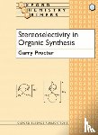 Procter, Garry (Professor of Organic Chemistry - Stereoselectivity in Organic Synthesis