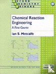 Metcalfe, Ian S. (Professor of Chemical Engineering - Chemical Reaction Engineering