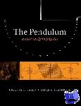 Baker, Gregory L. (Bryn Athyn College of the New Church, Pennsylvania, USA.), Blackburn, James A. (Wilfrid Laurier University, Ontario, Canada.) - The Pendulum - A Case Study in Physics