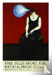  - Tall Tales about the Mind and Brain