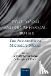  - Legal, Moral, and Metaphysical Truths