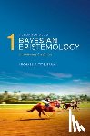 Titelbaum, Michael G. (Vilas Distinguished Achievement Professor in the Department of Philosophy - Fundamentals of Bayesian Epistemology 1