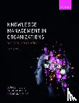 Hislop, Donald (Loughborough University), Bosua, Rachelle (The University of Melbourne), Helms, Remko (Open University of The Netherlands) - Knowledge Management in Organizations
