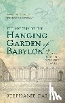 Dalley, Stephanie (Honorary Senior Research Fellow - The Mystery of the Hanging Garden of Babylon