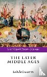  - The Later Middle Ages