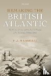 Marshall, P. J. (Professor Emeritus - Remaking the British Atlantic