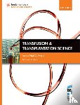  - Transfusion and Transplantation Science