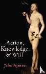 Hyman, John (The Queen's College - Action, Knowledge, and Will