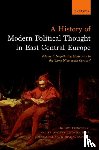 Trencsenyi, Balazs (Associate Professor, Janowski, Maciej (Head of Section at the Institute of History, Baar, Monika (Associate Professor, Falina, Maria (IRC Postdoctoral Fellow - A History of Modern Political Thought in East Central Europe