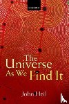 Heil, John (Washington University in St Louis) - The Universe As We Find It