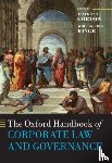 Gordon, Jeffrey N. (Richard Paul Richman Professor of Law, Ringe, Wolf-Georg (Professor of Law and Director - The Oxford Handbook of Corporate Law and Governance