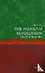 Knight, Alan (Professor Emeritus of the History of Latin America - The Mexican Revolution