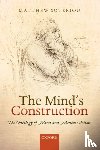 Soteriou, Matthew (University of Warwick) - The Mind's Construction