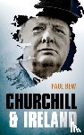 Bew, Paul (Professor of Irish Politics - Churchill and Ireland