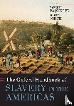  - The Oxford Handbook of Slavery in the Americas