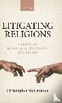 McCrudden, Christopher (Professor of Human Rights and Equality Law - Litigating Religions