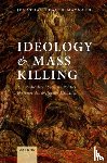 Leader Maynard, Jonathan (Lecturer in International Politics - Ideology and Mass Killing