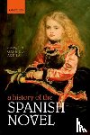  - A History of the Spanish Novel