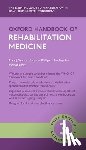  - Oxford Handbook of Rehabilitation Medicine