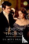 Trollope, Anthony, Fellowes, Julian - Doctor Thorne TV Tie-In with a foreword by Julian Fellowes