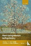  - Neuroprogression in Psychiatry