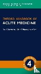 Ramrakha, Punit (Consultant Cardiologist, Moore, Kevin (Professor of Hepatology, Sam, Amir (Consultant Physician and Endocrinologist - Oxford Handbook of Acute Medicine