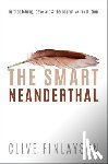 Finlayson, Clive (Director of The Gibraltar Museum - The Smart Neanderthal
