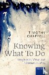 Chappell, Sophie Grace (The Open University - Knowing What To Do