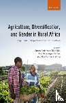  - Agriculture, Diversification, and Gender in Rural Africa