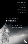 Fieldhouse, Edward (Professor of Social and Political Science, Green, Jane (Professor of Political Science and British Politics, Evans, Geoffrey (Official Fellow in Politics, Mellon, Jonathan (Hallsworth Fellow - Electoral Shocks
