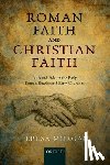 Morgan, Teresa (Professor of Graeco-Roman History - Roman Faith and Christian Faith