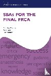 Whymark, Caroline (Consultant in Anaesthesia and Pain Medicine, Junkin, Ross (Consultant in Anaesthesia, Ramsey, Judith (Consultant in Anaesthesia and Intensive Care Medicine - SBAs for the Final FRCA