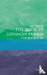 Cummings, Brian (Anniversary Professor at the University of York) - The Book of Common Prayer