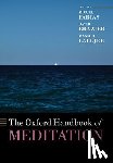 Farias, Miguel (Director of the Brain, Brazier, David (Director of the International Zen Therapy Institute, Lalljee, Mansur (Emeritus Fellow of Jesus College - The Oxford Handbook of Meditation
